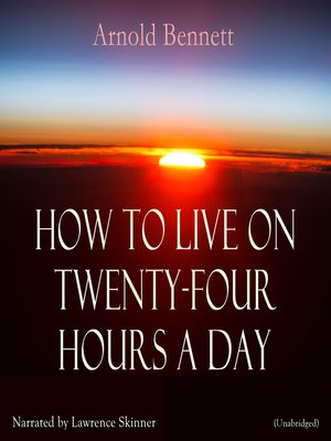 cover image of How to Live on Twenty-Four Hours a Day